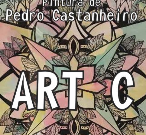 EMARP - Exposição ART C - pintura de Pedro Castanheiro